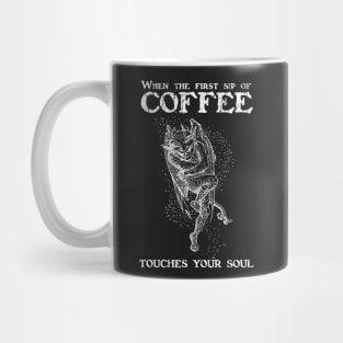 When coffee touches your soul - White Mug